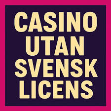 Casinon Utan Svensk Licens En Djupdykning i Online Spelning Casinon Utan Svensk Licens En Djupdykning i Online Spelning